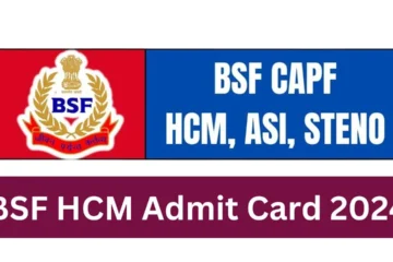 BSF HCM Admit Card 2024