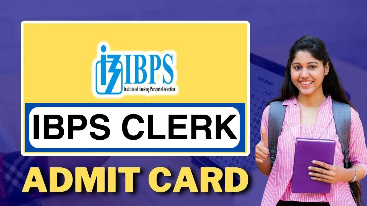 IBPS Clerk Admit Card 2024