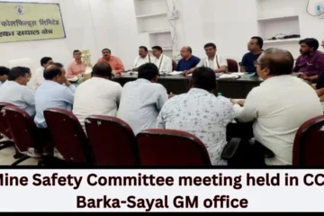 Mine Safety Committee meeting held in CCL Barka-Sayal GM office