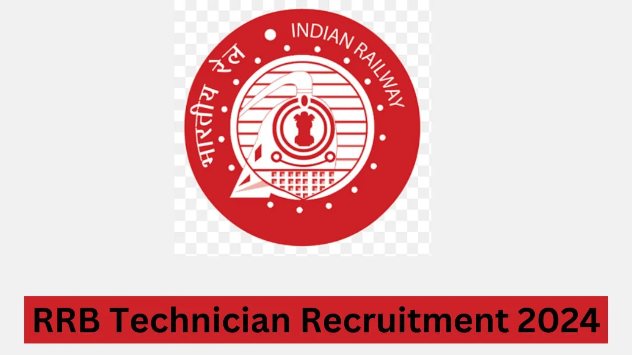 RRB Technician Recruitment 2024