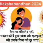 Rakshabandhan 2024