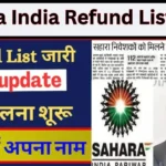 Sahara India Refund List 2024