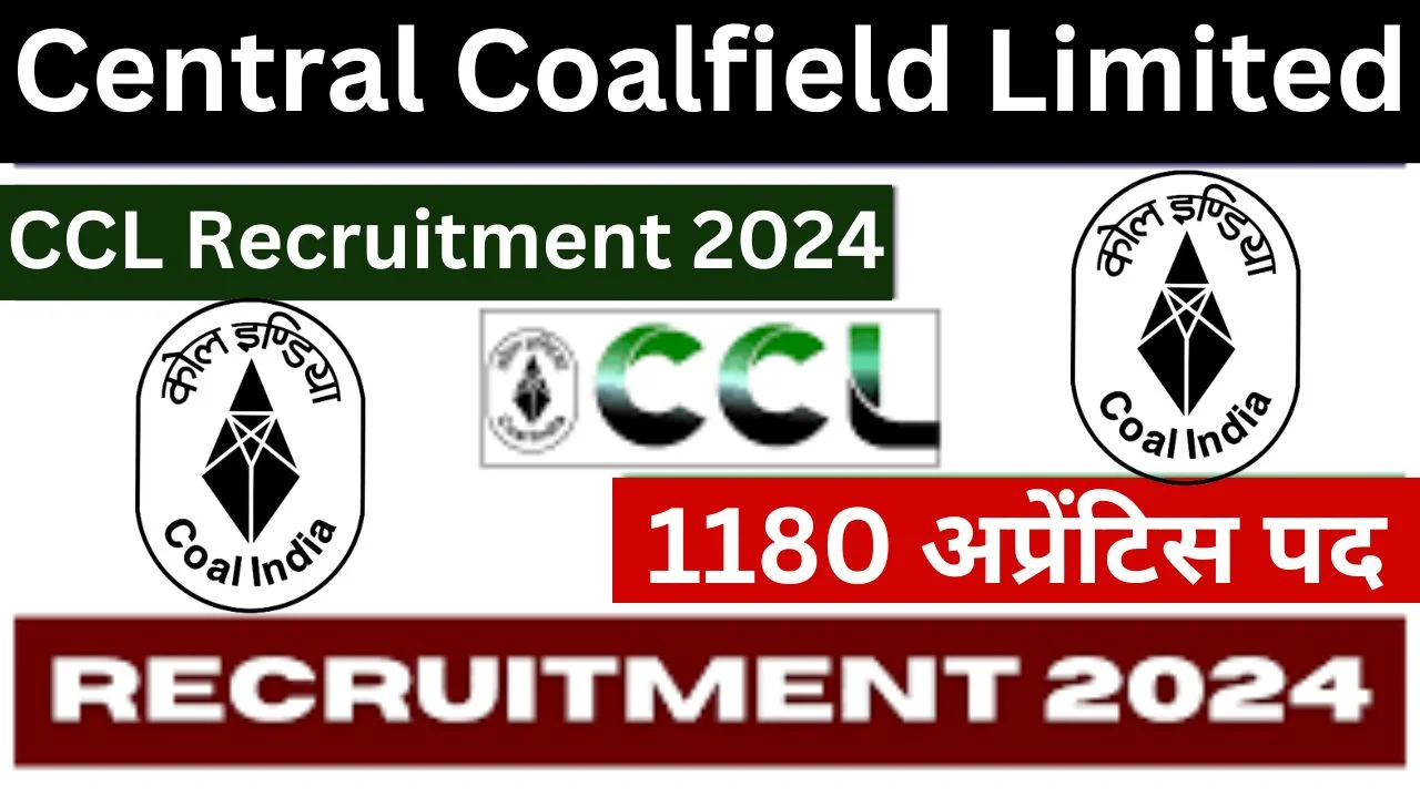 CCL Bharti 2024 Vacancy for 1180 apprentice posts in Central Coalfields Limited, apply this way