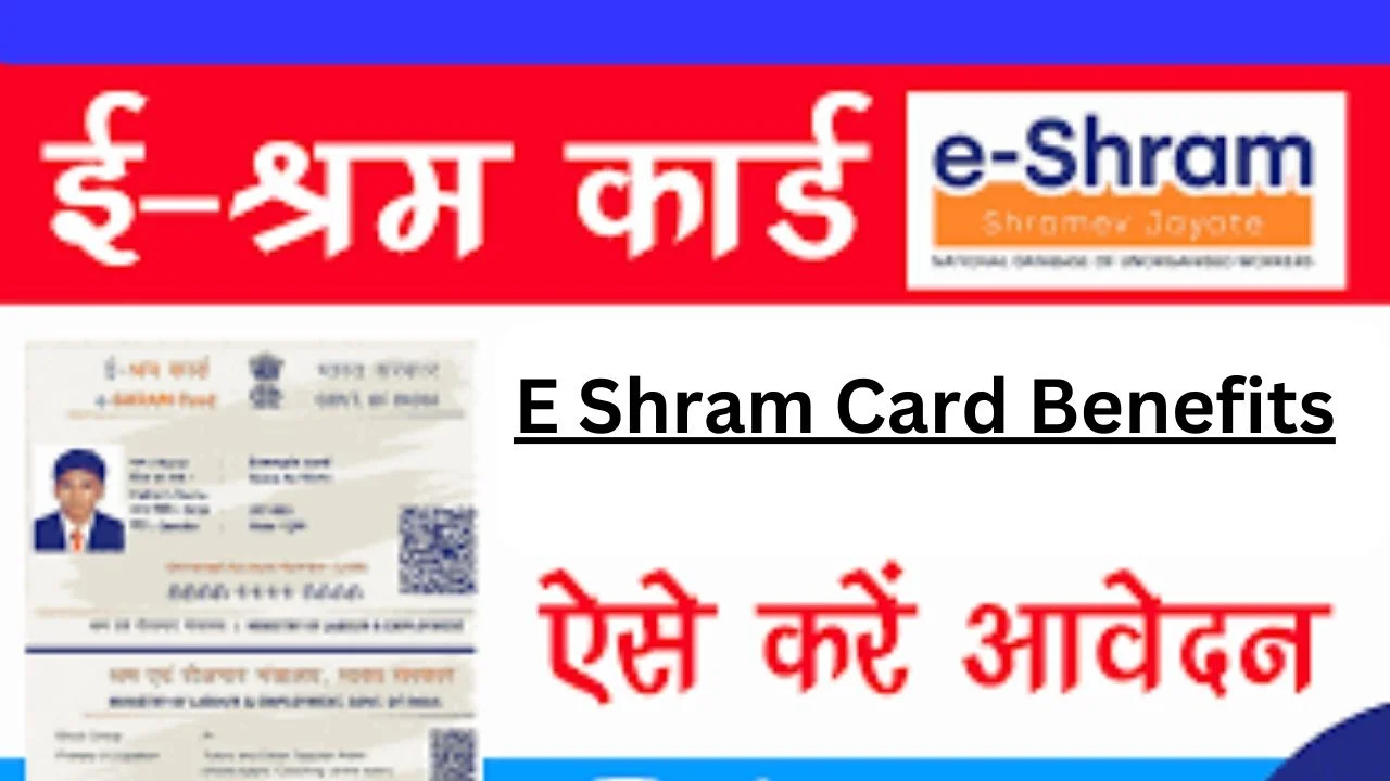 E Shram Card benefits