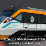 India's first Vande Bharat sleeper train, know its specialty and features