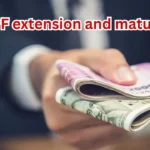 PPF extension and maturity