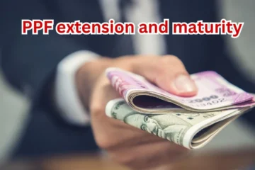 PPF extension and maturity