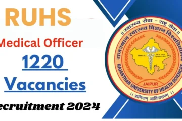 RUHS Medical Officer Recruitment 2024