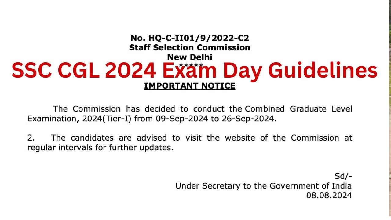 SSC CGL 2024 Exam Day Guidelines