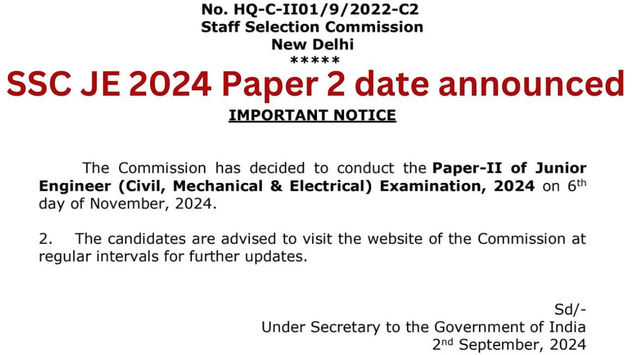 SSC JE 2024 Paper 2 date announced, number of posts increased, know complete information