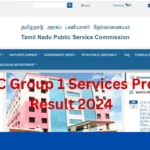 TNPSC Group 1 Services Prelims Result 2024