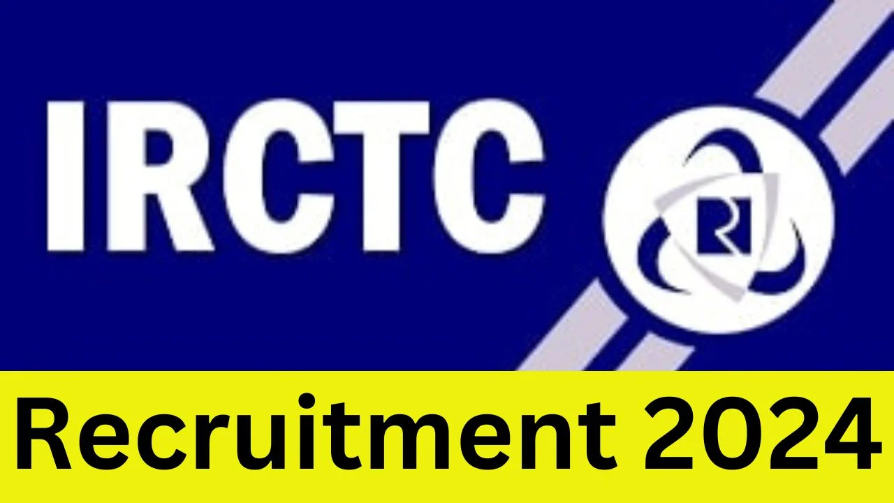 IRCTC Recruitment 2024