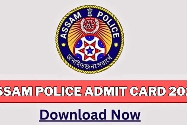 Assam Police Admit Card 2024