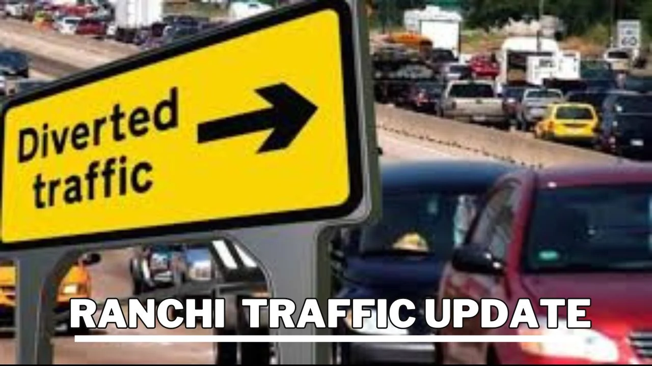 Ranchi traffic update